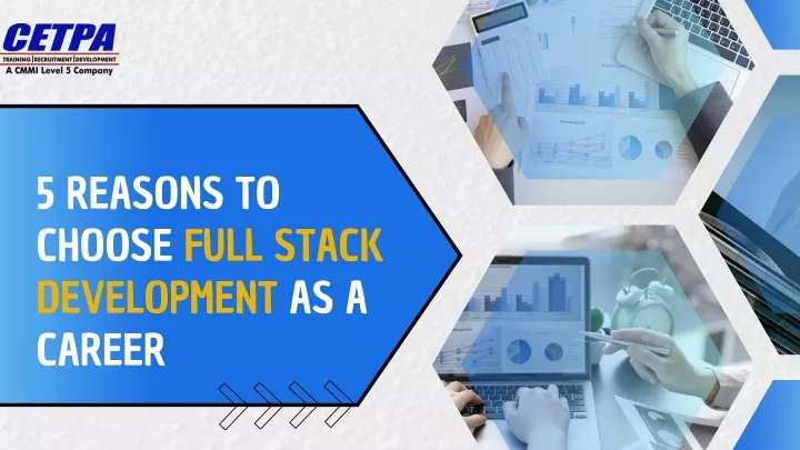 5 reasons to choose full stack development