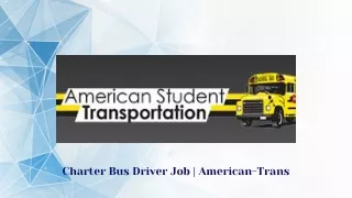 Charter Bus Driver Job  American-Trans