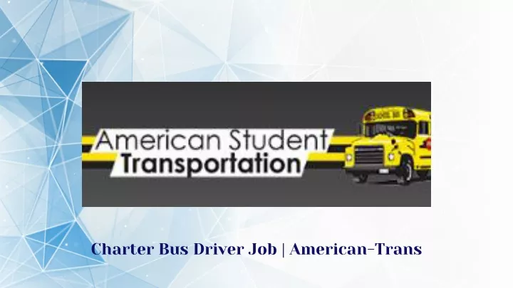 charter bus driver job american trans