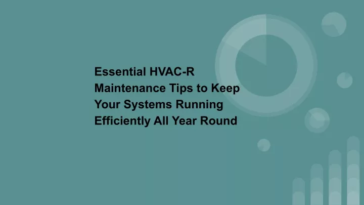 essential hvac r maintenance tips to keep your