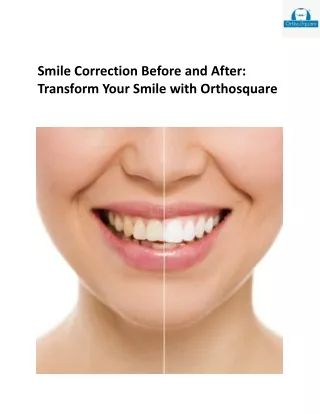 smile correction before and after transform your