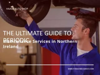 The Ultimate Guide to Periodic Maintenance Services in Northern Ireland