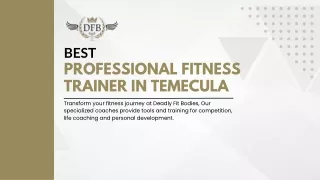 Professional Fitness Trainer in Temecula | Deadly Fit Bodies