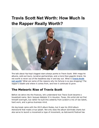 travis scott net worth how much is the rapper