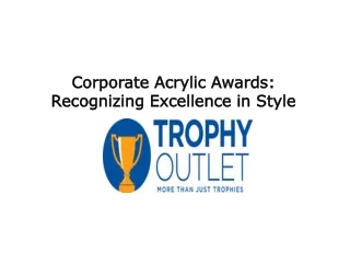 Custom Acrylic Awards | Achievement Awards | Trophy Outlet