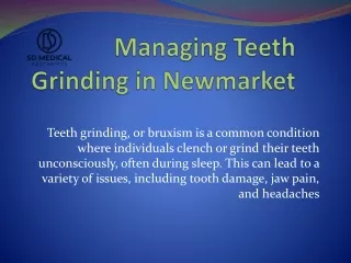 . Managing Teeth Grinding in Newmarket