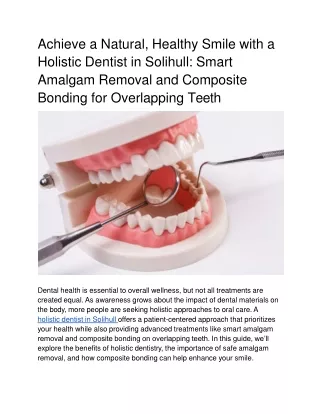 Achieve a Natural, Healthy Smile with a Holistic Dentist in Solihull