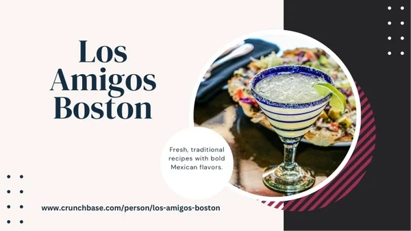 Why Should You Choose Los Amigos Boston for an Unforgettable Mexican?