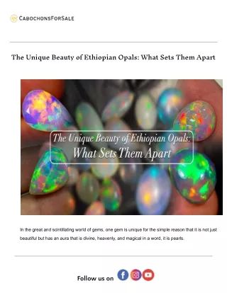 the unique beauty of ethiopian opals what sets