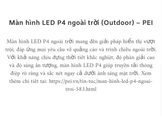 Màn hình LED P4 ngoài trời (Outdoor) – PEI