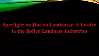 Durian Laminates: A Premier Name in the Indian Laminate Industry