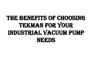 Tekman Best Industrial Vacuum Pumps Manufacturers