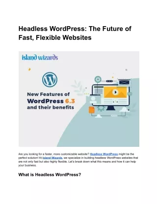 headless wordpress the future of fast flexible