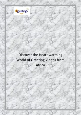 Discover the Heart warming World of Greeting Videos from Africa