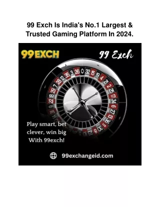 99 exch is india s no 1 largest trusted gaming