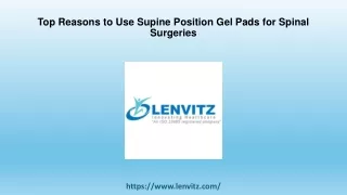 Top Reasons to Use Supine Position Gel Pads for Spinal Surgeries