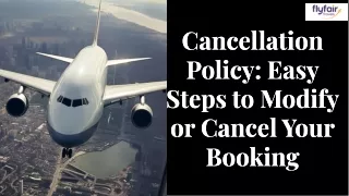cancellation policy easy steps to modify