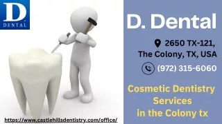 Cosmetic Dentistry Services in the colony tx