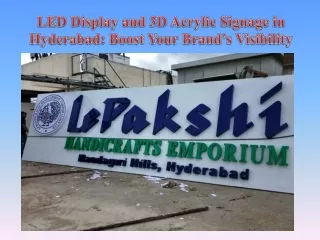 LED Display and 3D Acrylic Signage in Hyderabad Boost Your Brand’s Visibility