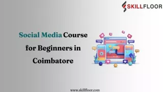 Social Media Course for Beginners in Coimbatore-Skillfloor