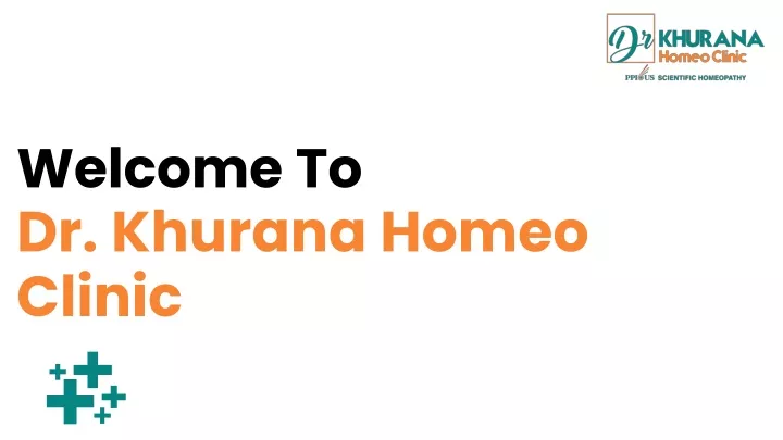 welcome to dr khurana homeo clinic