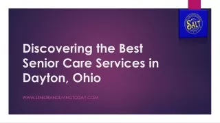 Discovering the Best Senior Care Services in Dayton