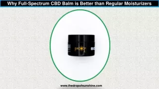 why full spectrum cbd balm is better than regular