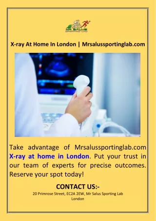 X-ray At Home In London  Mrsalussportinglab.com