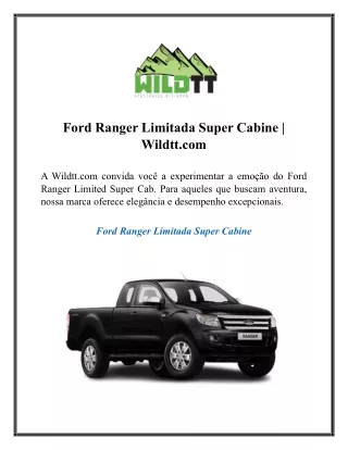 Ford Ranger Limitada Super Cabine  Wildtt.com
