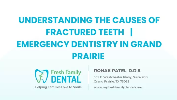 understanding the causes of fractured teeth