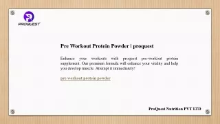 Pre Workout Protein Powder  proquest