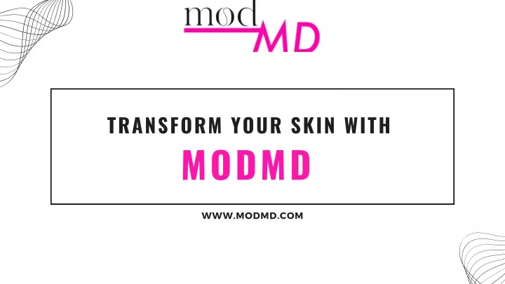 transform your skin with