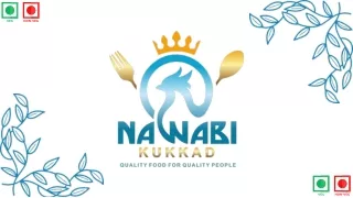 NAWABI KUKKAD(vegetarian and non vegetarian)