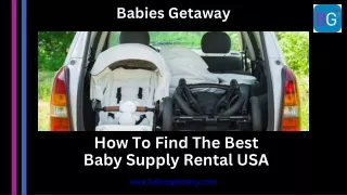 How To Find The Best Baby Supply Rental USA