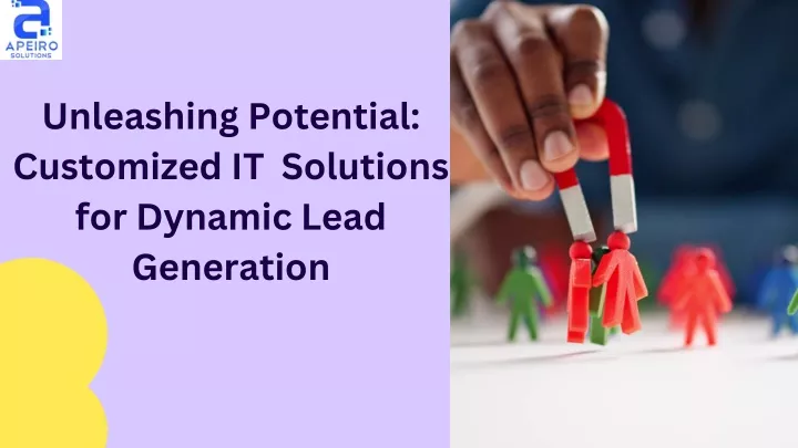 unleashing potential customized it solutions