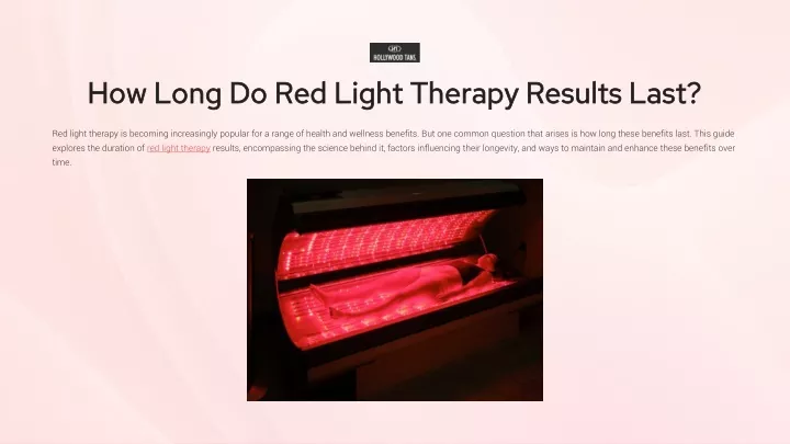 how long do red light therapy results last