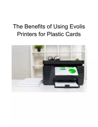 Evolis Printer I Plastic Cards Printing