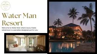 WATER MAN RESORT