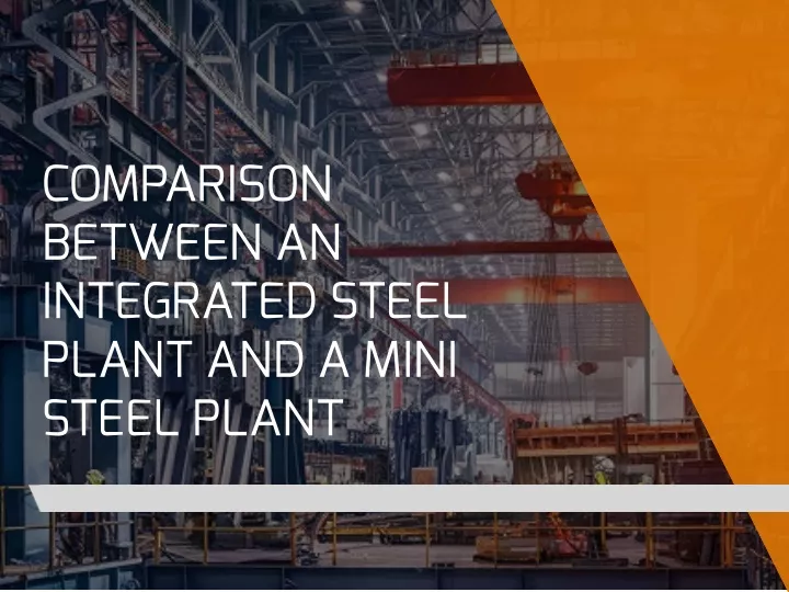 comparison between an integrated steel plant