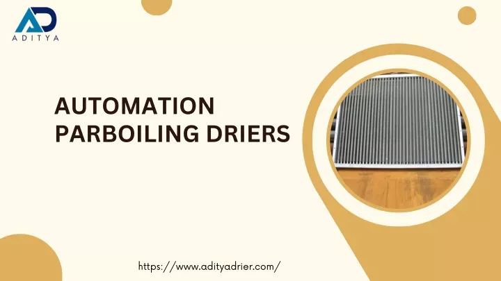 automation parboiling driers