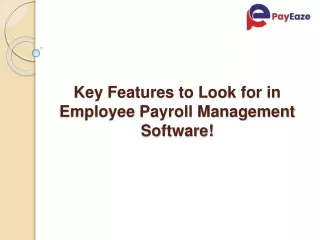 key features to look for in employee payroll management software