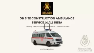 Ensuring Safety: The Importance of On-Site Construction Ambulance Services in In