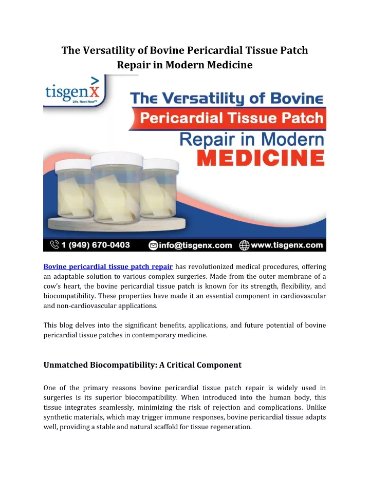 the versatility of bovine pericardial tissue