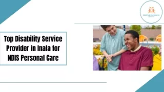 Top Disability Service Provider in Inala for NDIS Personal Care