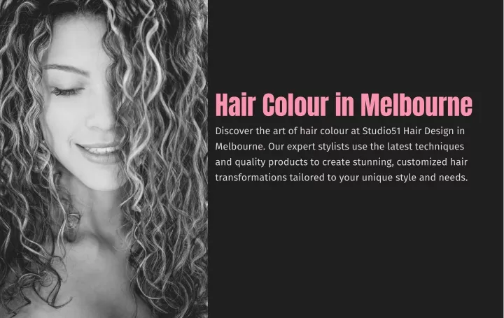 hair colour in melbourne discover the art of hair