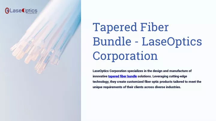 tapered fiber bundle laseoptics corporation