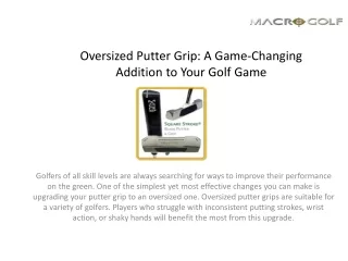 Oversized Putter Grip: A Game-Changing Addition to Your Golf Game