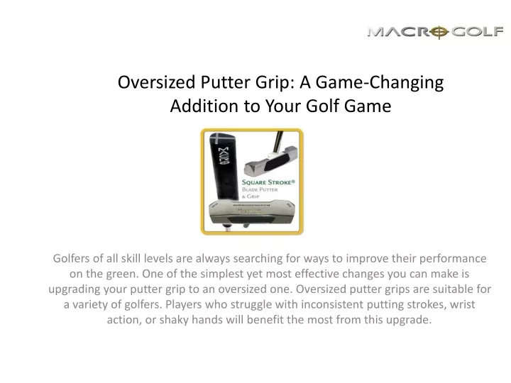 oversized putter grip a game changing addition to your golf game