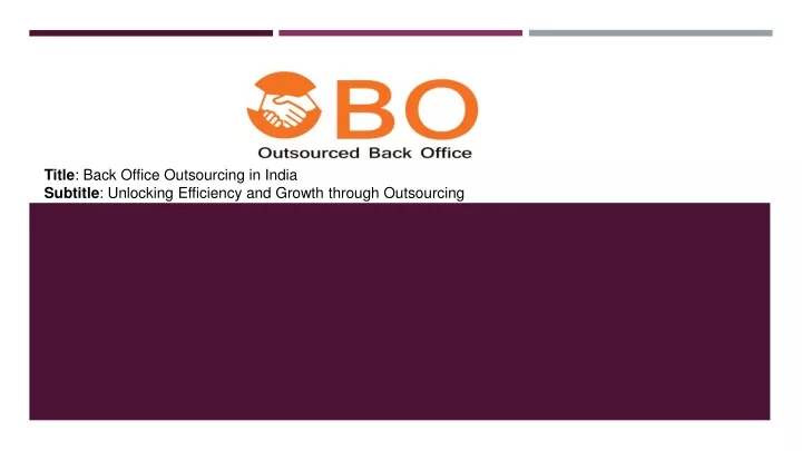 title back office outsourcing in india subtitle unlocking efficiency and growth through outsourcing