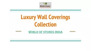 Luxury Wall Coverings Collection: Elevate Your Interior